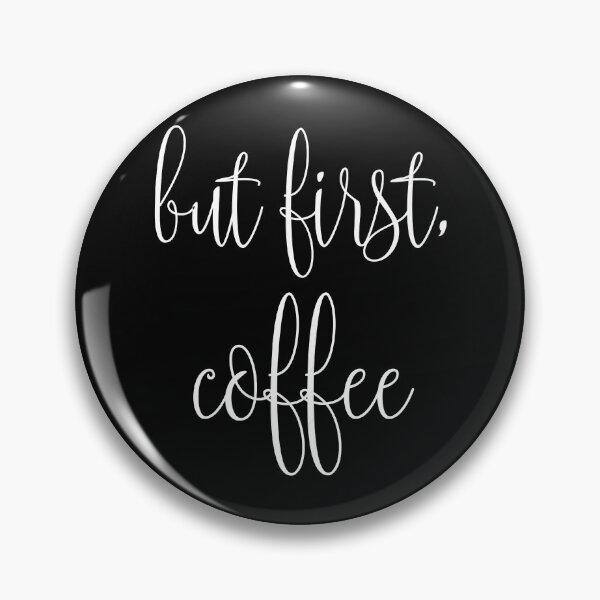 Item preview, But First Coffee designed and sold by vincentalan.