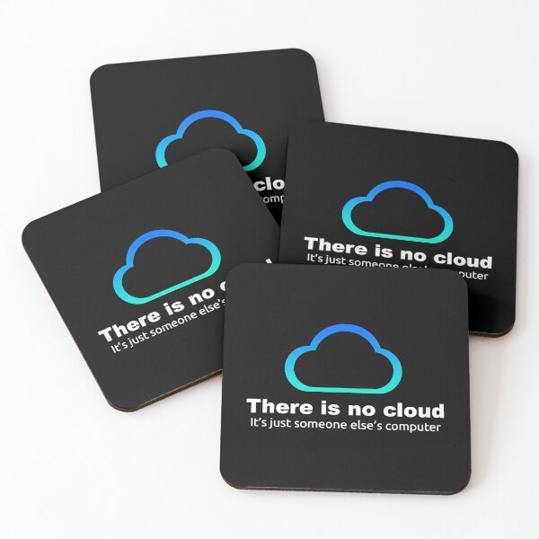 Item preview, There Is No Cloud Its Just Someone Elses Computer designed and sold by SanaiColton.