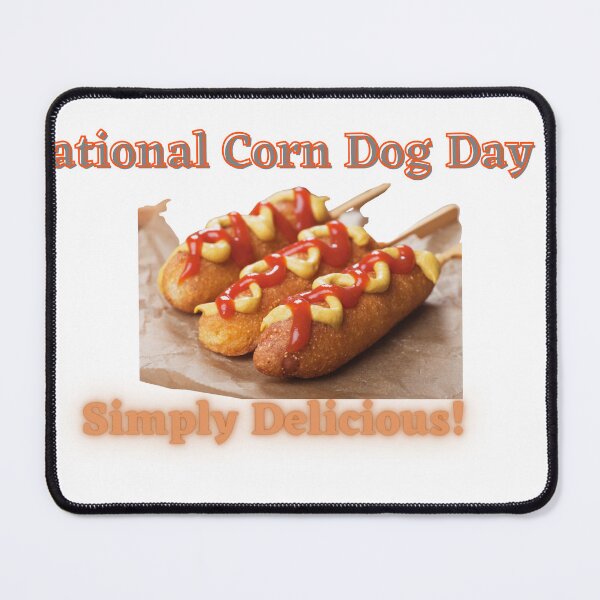 Item preview, National Corn Dog Day designed and sold by SolSel ⭐⭐⭐⭐⭐.