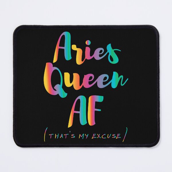 Item preview, Aries Queen AF That's My Excuse Zodiac Pride Rainbow designed and sold by vincentalan.