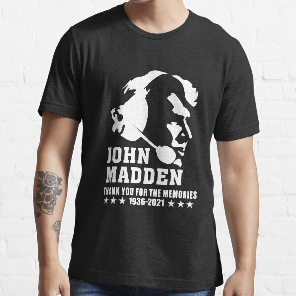 : John Madden T-Shirt, Legends Never Die Madden Football Coach  Unisex T-Shirt Black : Clothing, Shoes & Jewelry