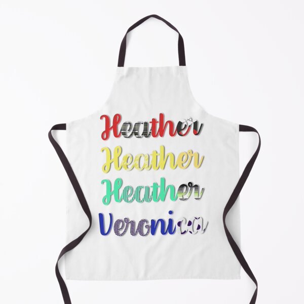 Item preview, Heather, Heather, Heather Veronica Heathers designed and sold by E2KDesign.