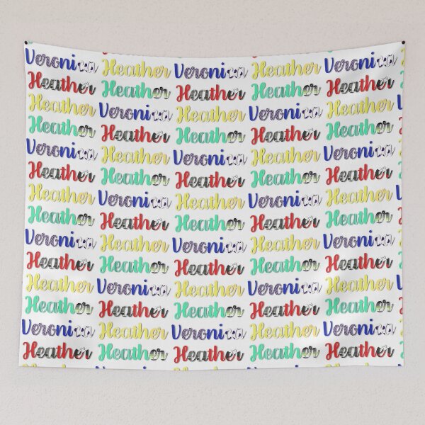 Aperçu de l'œuvre Heather, Heather, Heather Veronica Heathers créée et vendue par E2KDesign.