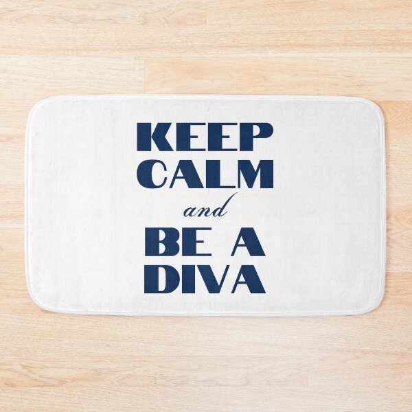 Item preview, Keep Calm and Be A Diva designed and sold by YourMinimalist-.