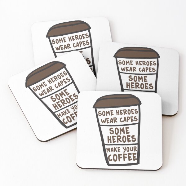 Item preview, Some Heroes Wear Capes Some Heroes Make Your Coffee - Coffee Superhero designed and sold by uranus1store.