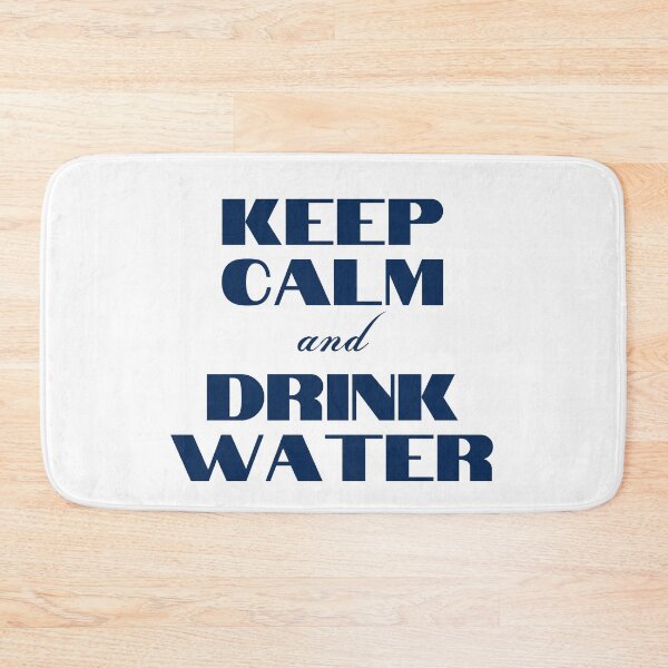 Item preview, Keep Calm and Drink Water designed and sold by YourMinimalist-.