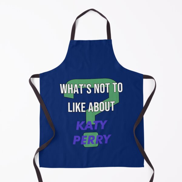 Item preview, What_s not to like about - Katy Perry   designed and sold by ShasnonSanders.