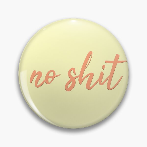 Item preview, no shit text designed and sold by nigmatillium.