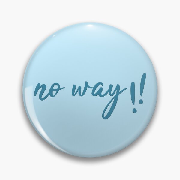 Item preview, no way!! text designed and sold by nigmatillium.