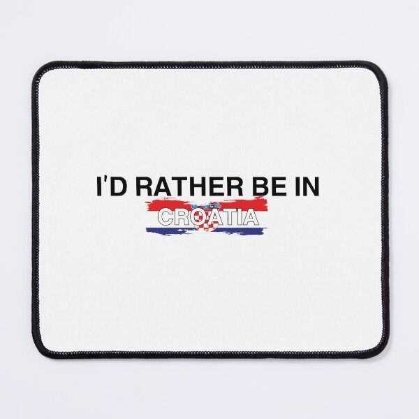 Item preview, Croatia Colorful Design, I’d Rather Be In Croatia designed and sold by Immdesigner.