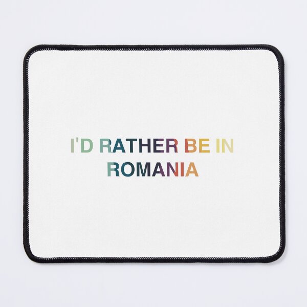 Item preview, Romania Multicolor design I’d Rather Be In Romania designed and sold by Immdesigner.