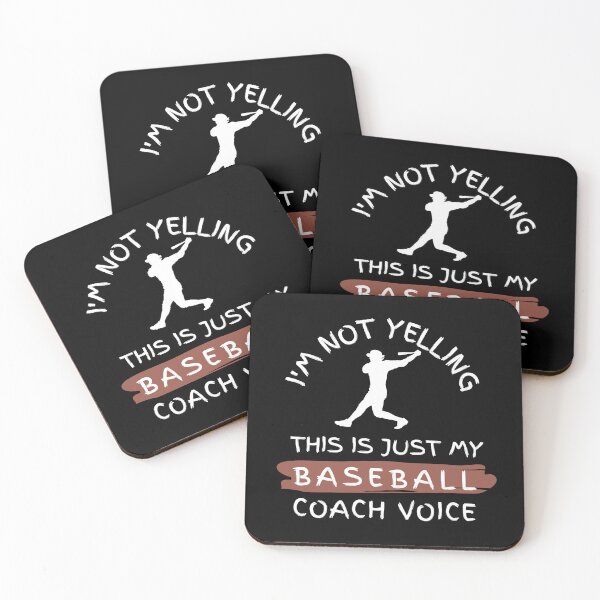 Item preview, I'm Not Yelling This Is Just My Baseball Coach Voice Funny Baseball Coach  designed and sold by FLASHOP.