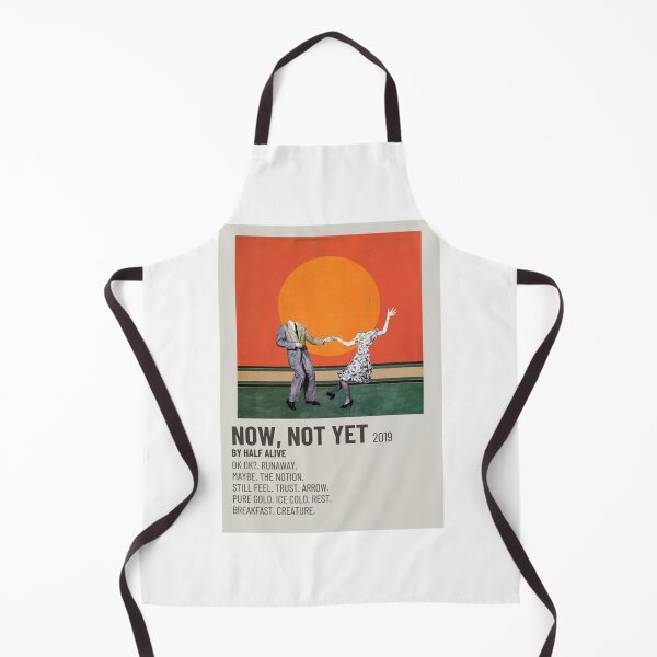 Item preview, Now , Not Yet Half Alive designed and sold by Sonnikorelle.