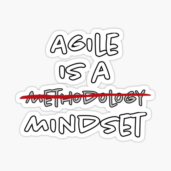 Agile is a Mindset Sticker