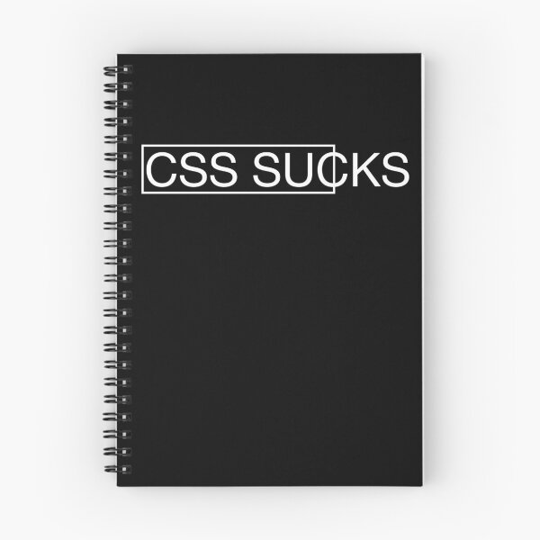 Item preview, CSS Sucks designed and sold by tanmay2000.