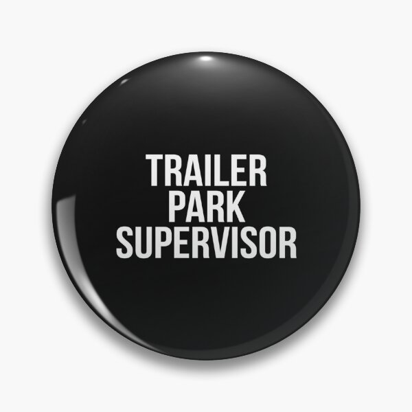Item preview, Trailer Park Supervisor Funny Redneck Gag Joke Rural Folk designed and sold by QuangHais.