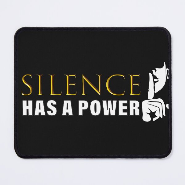 Item preview, Silence has power designed and sold by GoodOnDemand.