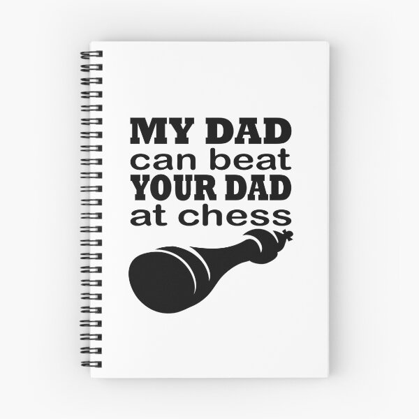 Item preview, my dad can beat your dad at chess designed and sold by JaMatt1983.