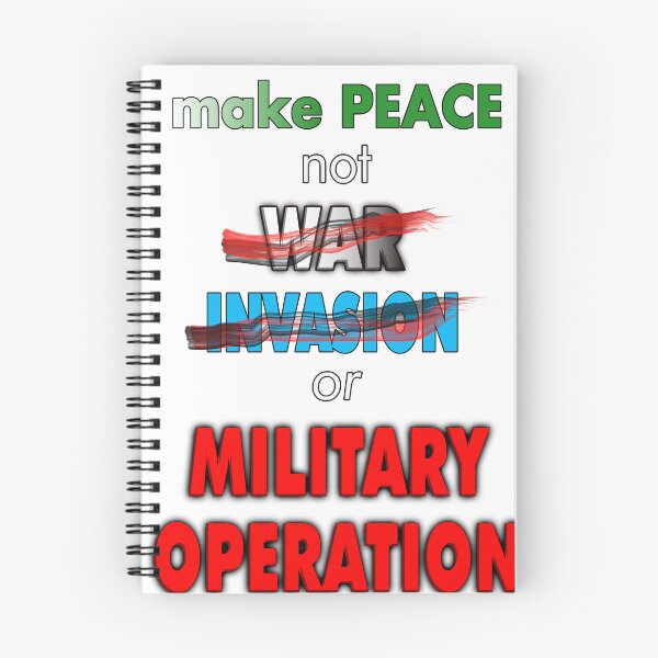 Item preview, Make Peace not War Invasion or Military Operation designed and sold by captainpeter.
