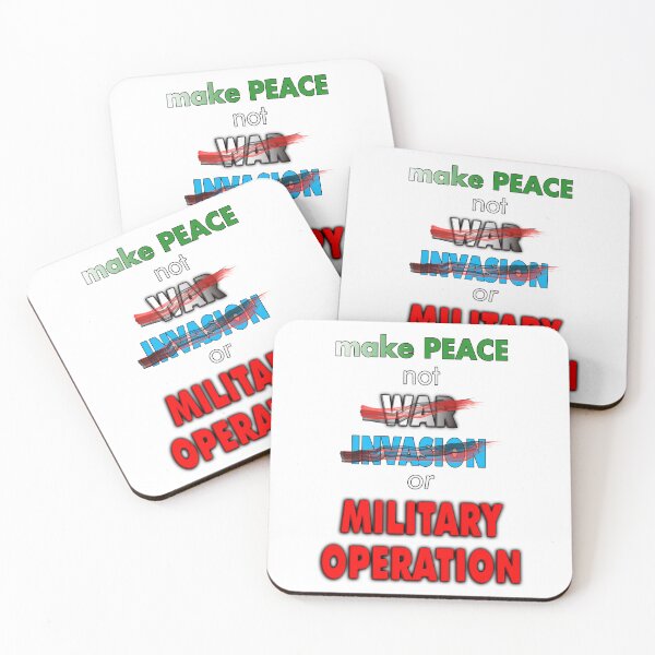 Item preview, Make Peace not War Invasion or Military Operation designed and sold by captainpeter.