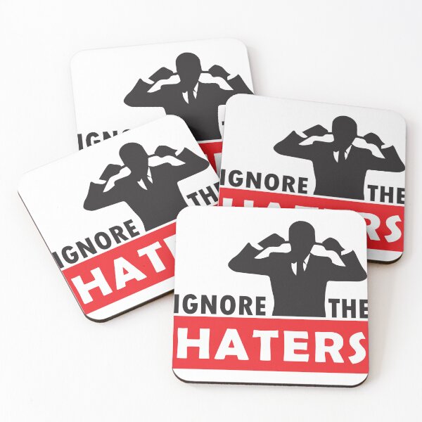 Item preview, IGNORE the HATERS designed and sold by GoodOnDemand.