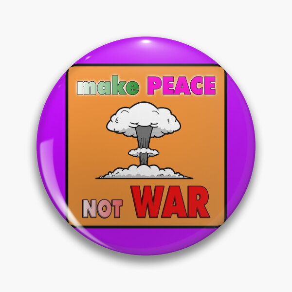 Item preview, Make Peace not War designed and sold by captainpeter.