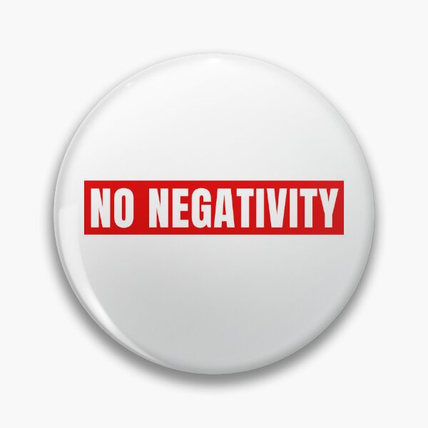 Item preview, NO NEGATIVITY  designed and sold by KingsManKind.