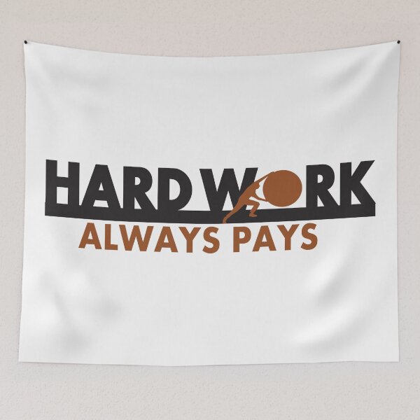 Item preview, Hardwork always Pays designed and sold by GoodOnDemand.