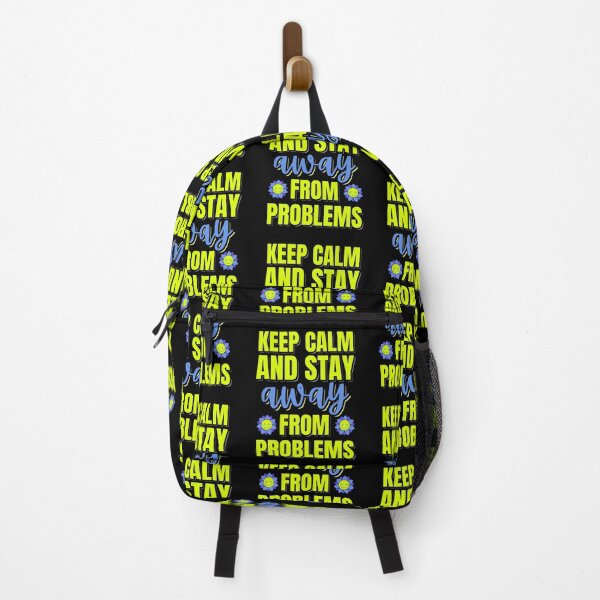 Item preview, Keep Calm And Stay Away From Problems | Keep Calm And Stay Away From trouble | Keep Calm And Stay 6 Feet Away | Funny | Black designed and sold by Rainbows Rock.