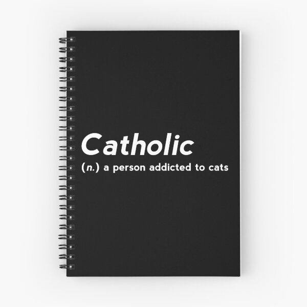 Item preview, Catholic definition - a person addicted to cats  designed and sold by yoshra.
