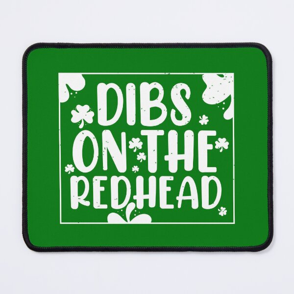 Item preview, Dibs On The Redhead Classic T-shirt for Irish Drinkers St Patricks Day  designed and sold by Achrafilla1.