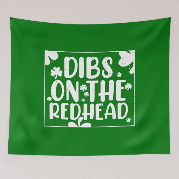 Item preview, Dibs On The Redhead Classic T-shirt for Irish Drinkers St Patricks Day  designed and sold by Achrafilla1.