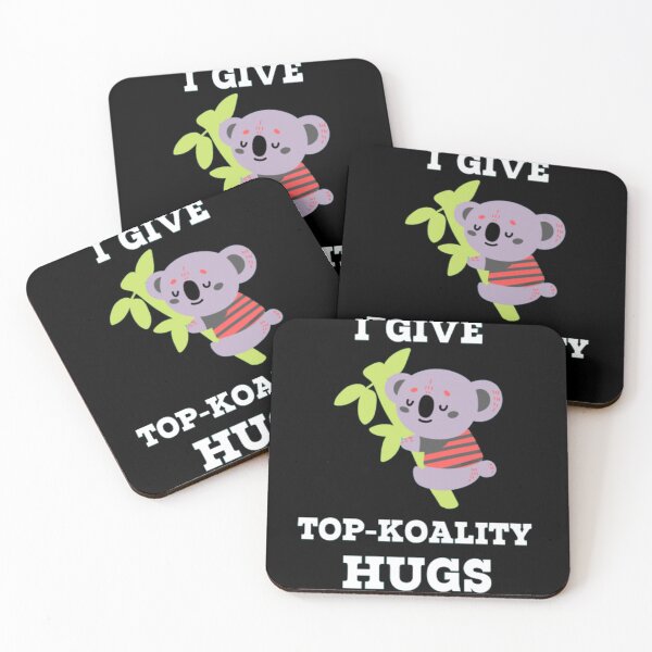Item preview, I give top koality hugs for cute koala lovers designed and sold by BestDesign87.