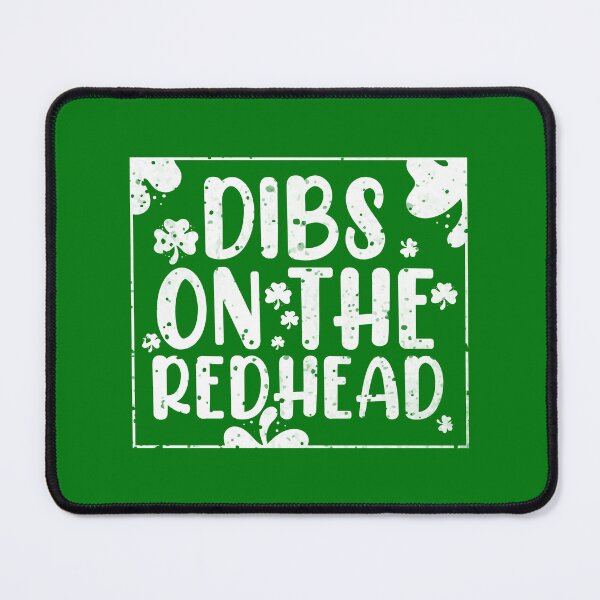 Item preview, Dibs On The Redhead Classic T-shirt for Irish Drinkers St Patricks Day  designed and sold by Achrafilla1.