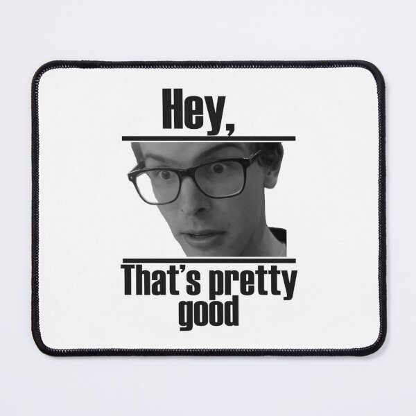 Item preview, Hey, that_s pretty good IDubbbzTV alternate designed and sold by IronGarden.