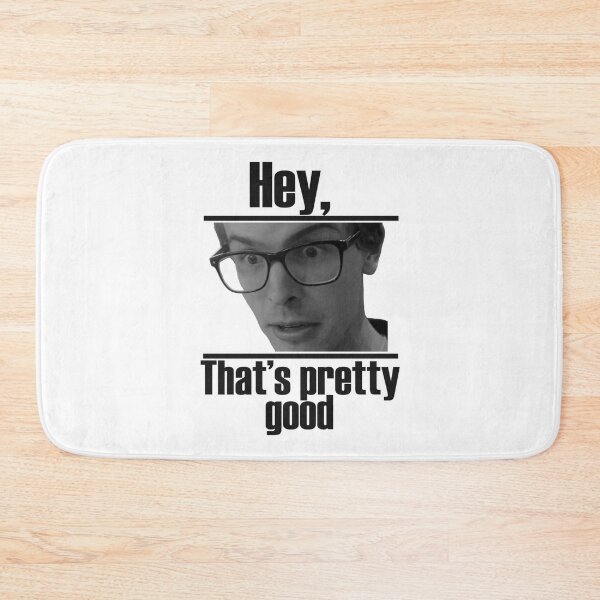 Item preview, Hey, that_s pretty good IDubbbzTV alternate    designed and sold by IronGarden.