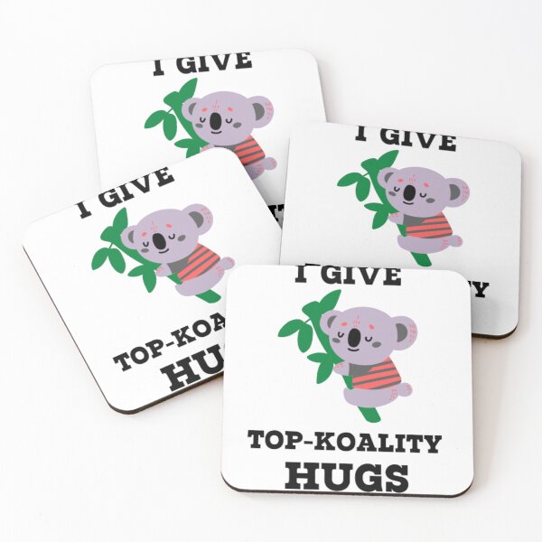 Item preview, I give top koality hugs for cute koala lovers designed and sold by BestDesign87.