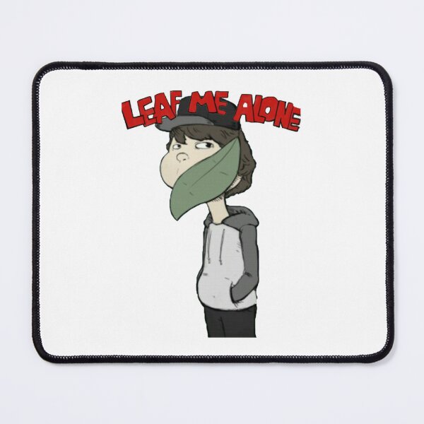 Item preview, Leafyishere Leaf Me Alone idubbbzTV nochin 2   designed and sold by IronGarden.