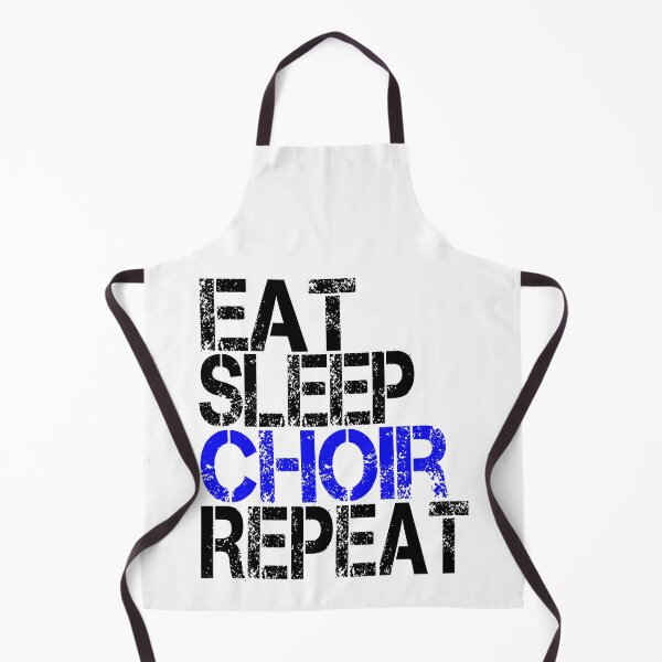 Item preview, Eat Sleep Choir Repeat, Grunge designed and sold by ACC .