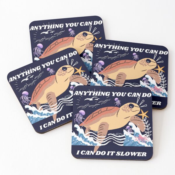 Item preview, ANYTHING YOU CAN DO I CAN DO IT SLOWER designed and sold by Dubione2.