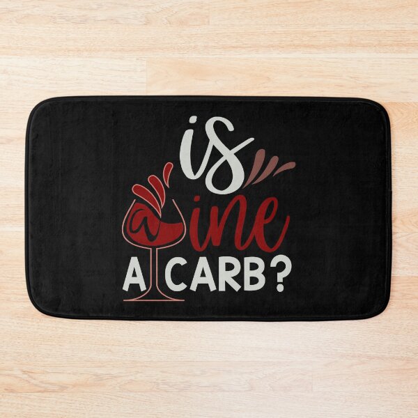 Item preview, Is Wine A Carb designed and sold by FOX1999-Design.