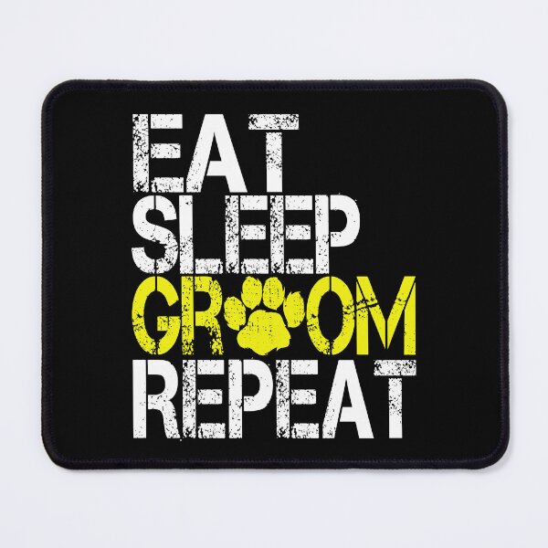 Item preview, Eat Sleep Groom Repeat, Grunge designed and sold by ACC .
