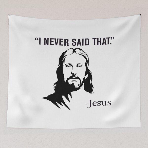 Item preview, I Never Said That - Jesus designed and sold by AdimajiSukaki.