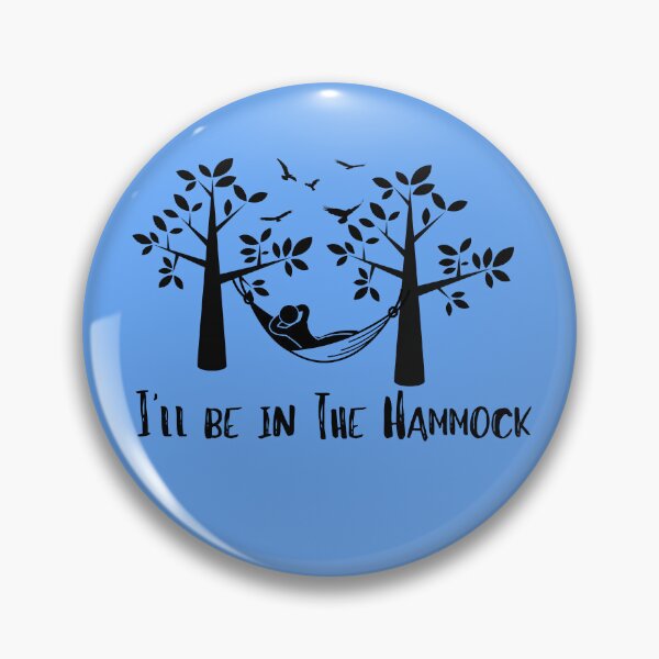 Item preview, I'll be in The Hammock designed and sold by Willyboy16.