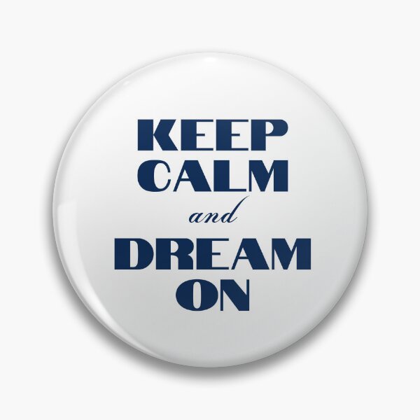 Item preview, Keep Calm and Dream On designed and sold by YourMinimalist-.