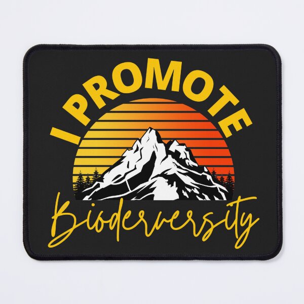 Item preview, I Promote Biodiversity (Mountains, Earth day 2022) designed and sold by UnboundFull.