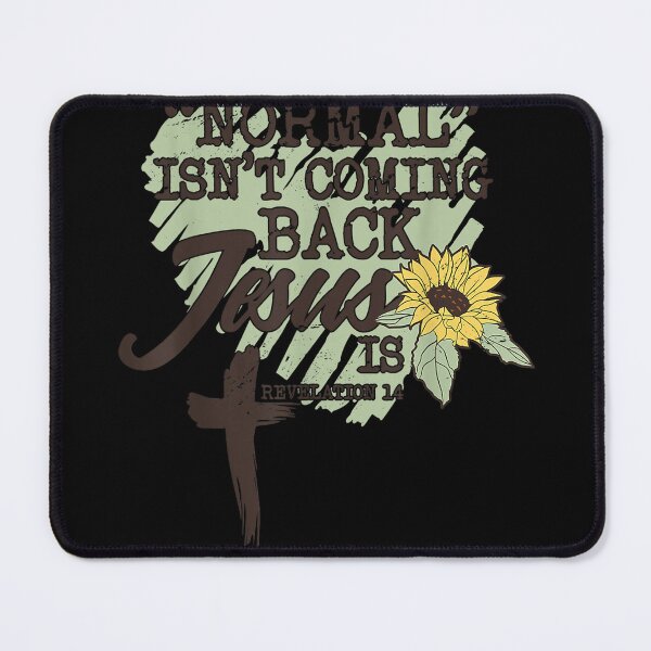 Item preview, Normal Isn39;t Coming Back Jesus Is T-Shirt designed and sold by BriegelWagner.