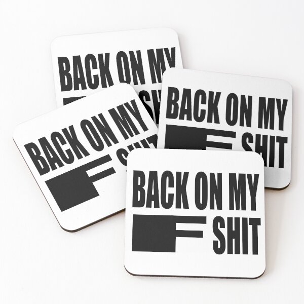 Item preview, BACK ON MY F SH*IT designed and sold by abigailwiley.