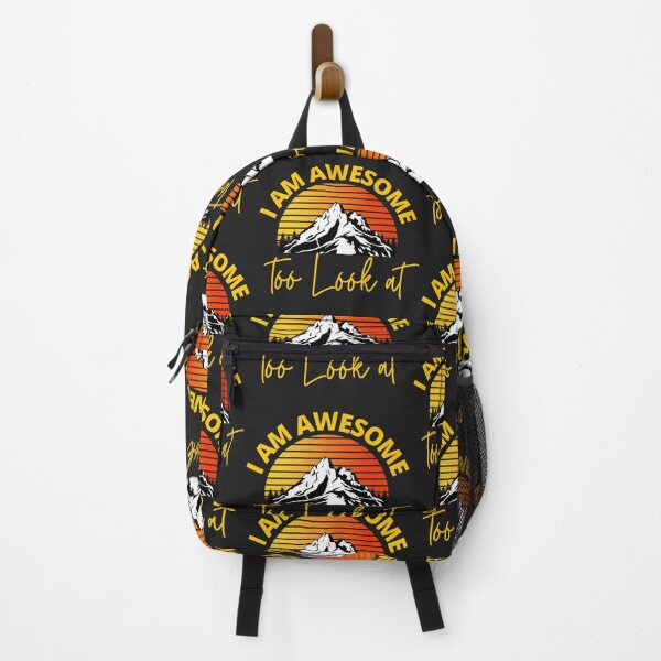 Item preview, I am awesome too look at (Mountains, Earth day 2022) designed and sold by UnboundFull.