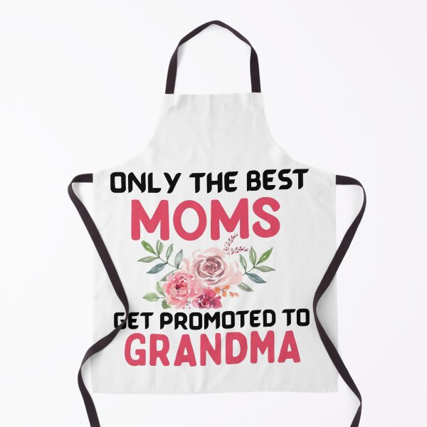 Item preview, Only the best moms get promoted to be grandma designed and sold by Avalinn.